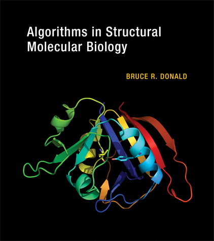 Algorithms in Structural Molecular Biology,  MIT Press (2011)